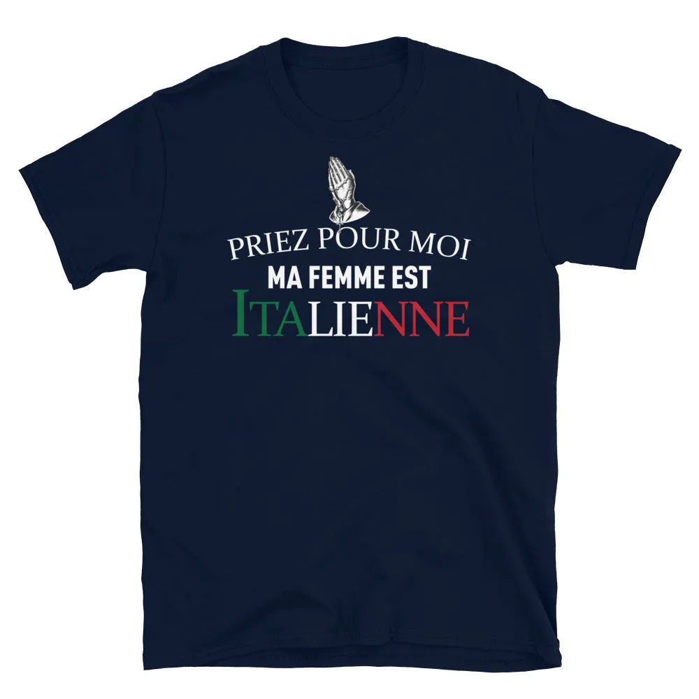 Priez femme italienne - T-shirts Unisexe Standard