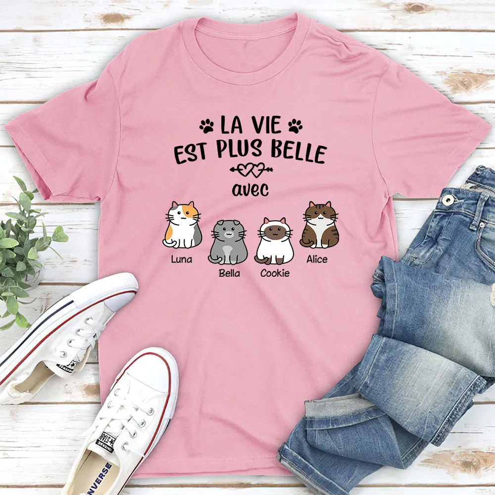 T-shirt Unisex Personnalisé - La Vie Est Plus Belle Avec Les Chats